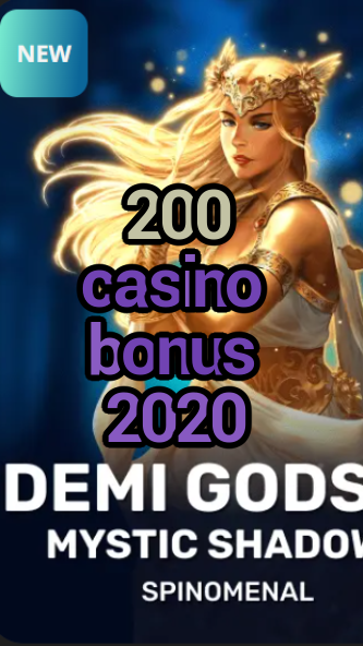 200 casino bonus 2020-trdjkmsxjksdss.com