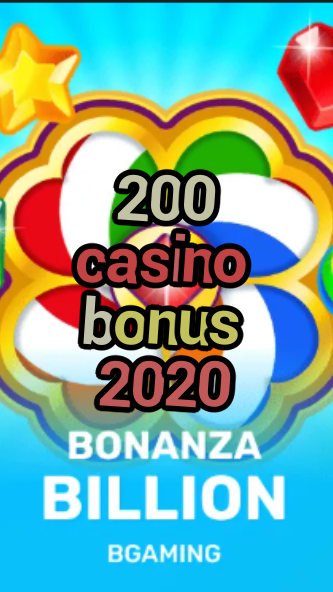 200 casino bonus 2020-trdjkmsxjksdss.com